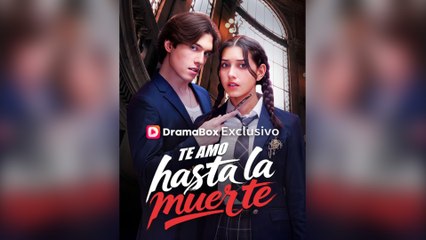 Te Amo Hasta La Muerte Episodio Completo