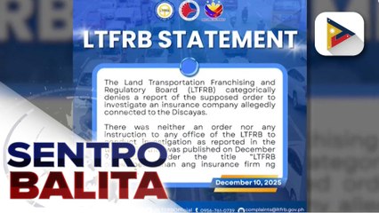 LTFRB, nilinaw na hindi pinaiimbestigahan ang insurance firm na umano'y konektado sa mga Discaya