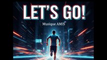 LET'S GO - Musique AMIS