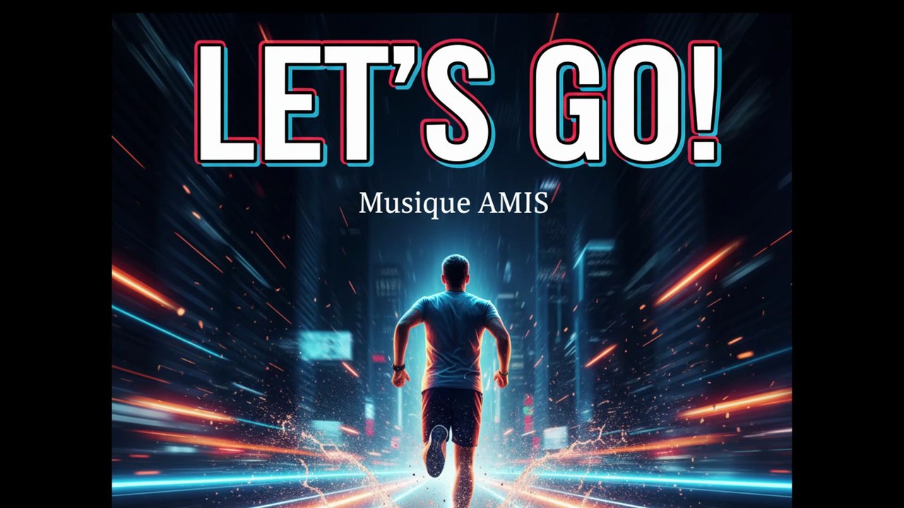 LET'S GO - Musique AMIS