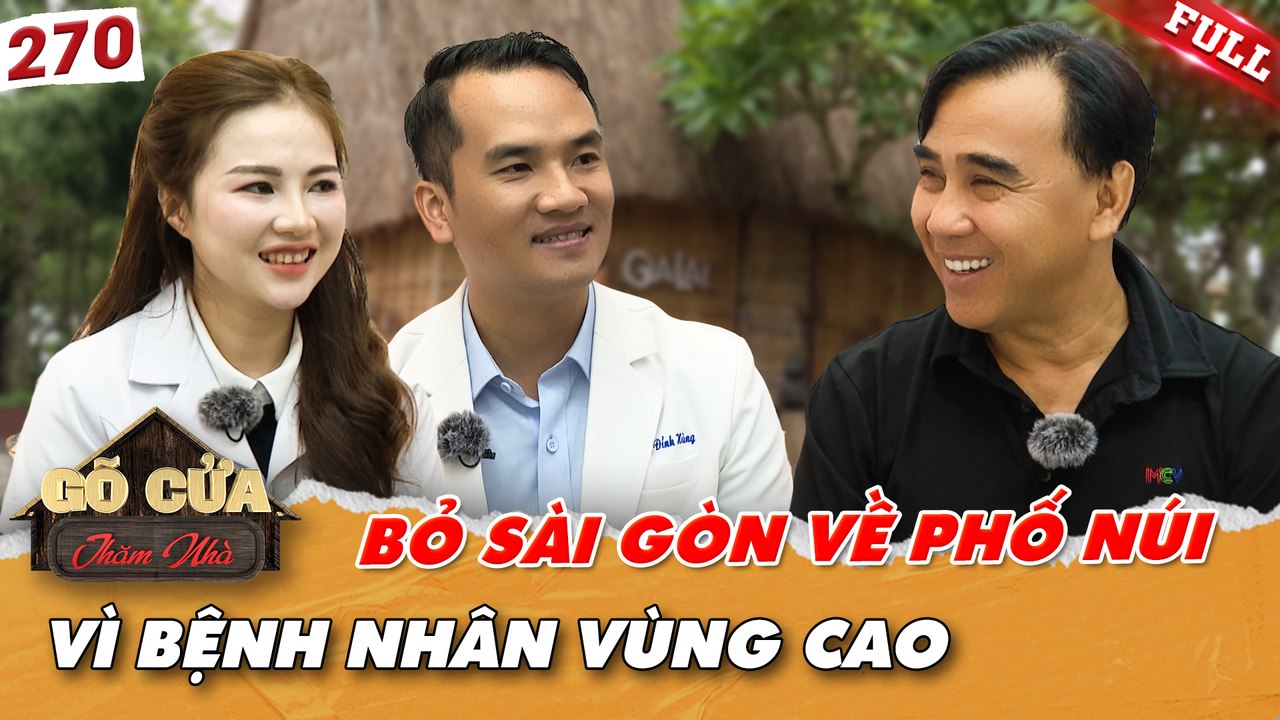 Gõ Cửa Thăm Nhà tập 270