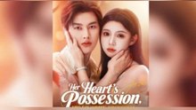 Her Heart🤩s Possession_🤩His Favorite Obsession🤩sub eng