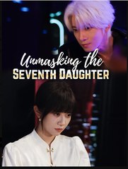 Unmasking The Seventh Daughter (2025) - FULL HD [Eng Sub]