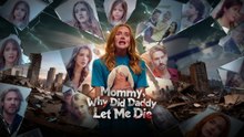 [ Hot 🔥] Mommy Save Me Daddy Left Me To Die_FlareFlow
