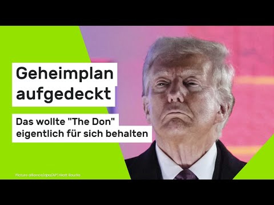 Donald Trump: Geheimplan aufgedeckt - das wollte 'The Don' eigentlich für sich behalten