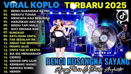 VIRAL!! BENCI KU SANGKA SAYANG_AJENG FEBRIA ALBUM TERBARU_DANGDUT KOPLO VIRAL TIKTOK_KOPLO JATIM PRO