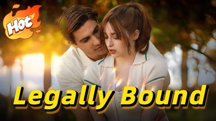 Legally Bound To Love Full Movie_Reelshort