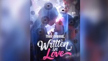 Their Legend, Written In Love Full Episode - Full Movie