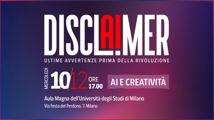 Disclaimer: AI e Creatività. La diretta