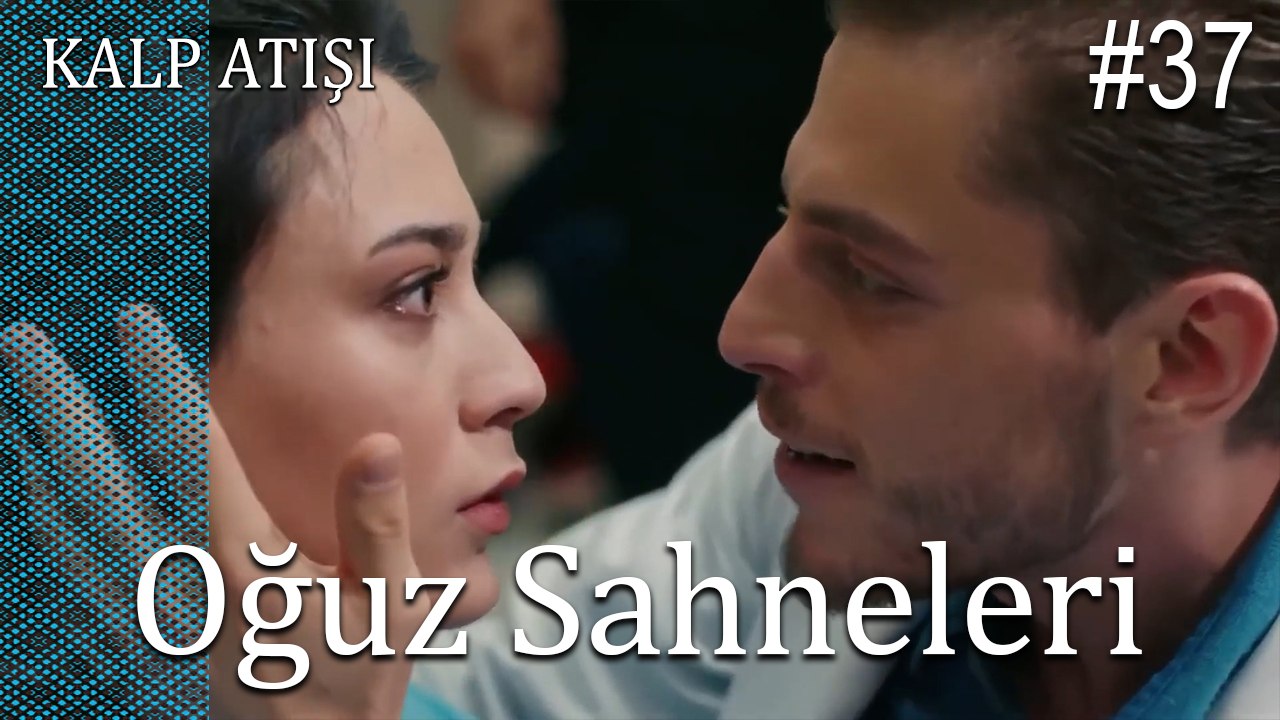 Oğuz Sahneleri - Kalp Atışı