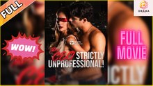 [New] Mrs. CEO Strictly Unprofessional #shorts - Full Movie | Drama Hub
