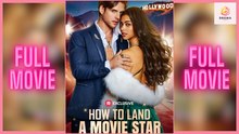 [New] How To Land A Movie Star #reelshort - Full Movie | Drama Hub