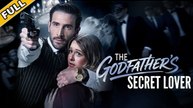 [Hot 2025🔥] The Godfather's Secret Lover Full Episodes_ NS