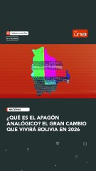 ¿Qué es el apagón analógico? El gran cambio que vivirá Bolivia en 2026