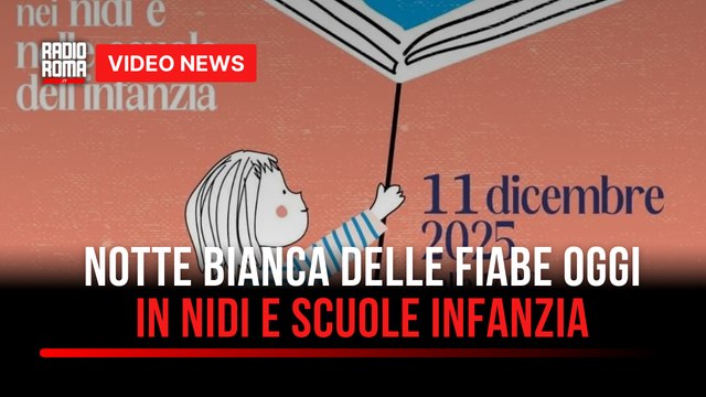 Notte Bianca delle Fiabe oggi in Nidi e Scuole Infanzia