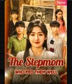 The Stepmom Who Fed Them Well Chinese Drama - English Sub