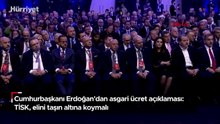 Cumhurbaşkanı Erdoğan'dan asgari ücret açıklaması: TİSK, elini taşın altına koymalı