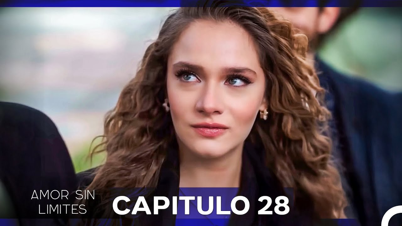 Amor Sin Limites Episodio 28 (Doblado al Español)