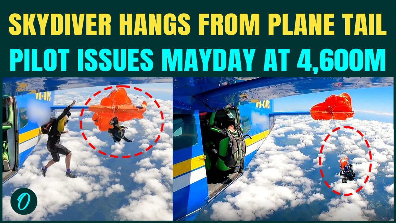 VIDEO: Skydiver HANGS From Plane Tail at 4,600m, Pilot Issues MAYDAY As Plane Suffers TAIL DAMAGE