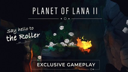 Planet of Lana II – Say Hello to the Roller