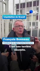 Brandt : réaction de François Bonneau, président de la région Centre-Val de Loire