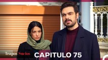 Trapos Sucios Capitulo 75 (Doblado en Español)