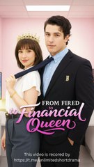 From Fired To Financial Queen - Full (2025)