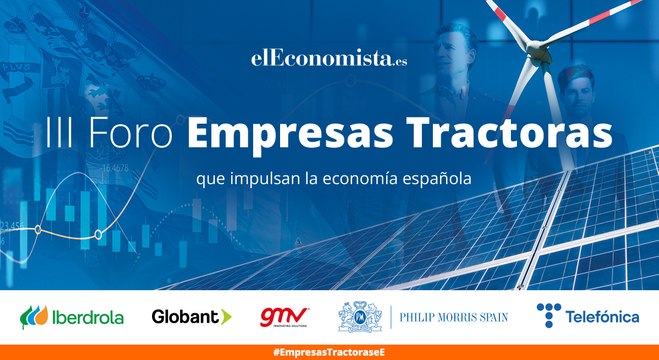 III Foro Empresas tractoras que impulsan la economía española
