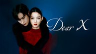Dear X Kdrama 2025 - Episode 12 English Subtitle