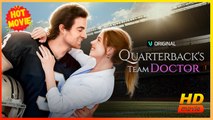 Quarterback's Team Doctor | Full Movie HD - Best Drama ShortFilms Hot Romantic Love
