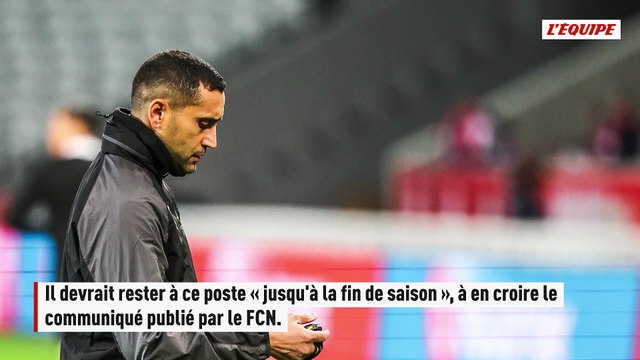 Ahmed Kantari officiellement nommé entraîneur de Nantes jusqu'à la fin de la saison - Foot - Ligue 1