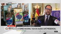 Gobierno premia a los mejores cafés del país en el XI Torneo Nacional “Taza de Calidad Café Presidencial”