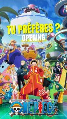 Lequel tu préfères parmi ces opening One Piece ?