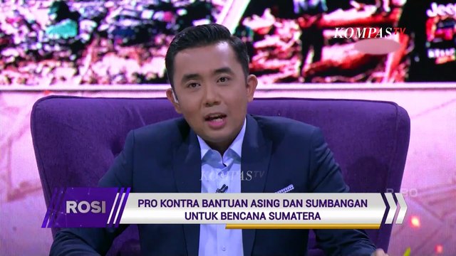 [FULL] Polemik Bantuan Asing dan Sumbangan Bencana Sumatera | ROSI