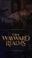The Wayward Realms, un RPG massif plus de 5 000 fois plus grand que Skyrim, avec plus de 100 îles et un monde vivant qui change en permanence. Une vraie aventure épique pour les fans de fantasy !