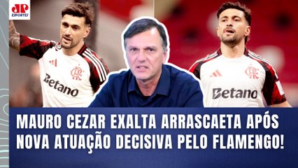 "O ARRASCAETA É UM ARTISTA!!! Ele FAZ COISAS que..." OLHA o que Mauro Cezar FALOU do 10 do Flamengo!