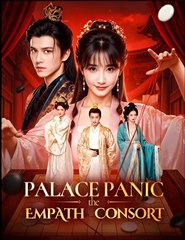 Palace Panic The Empath Consort - Drama FULL MOVIES ENGLISH SUB