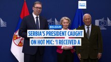 Serbia's President Vučić caught on hot mic: 'I received a message from Moscow'