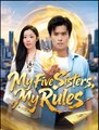 My Five Sisters My Rules - Drama FULL MOVIES ENGLISH SUB