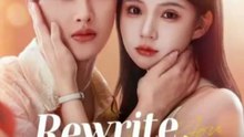 rewrite my role chinese drama