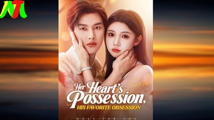 Her Heart's Possession, His Favorite Obsession