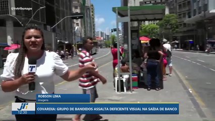 Covardia: grupo de bandidos assalta deficiente visual na saída de banco
