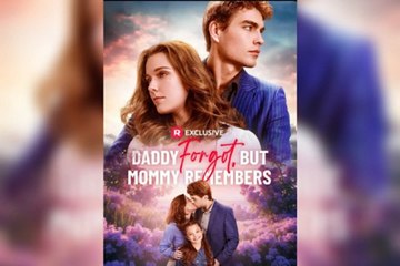Daddy Forgot, but Mommy Remembers Full movie #Reels