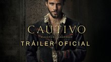 Primer Tráiler Oficial de 'El cautivo'