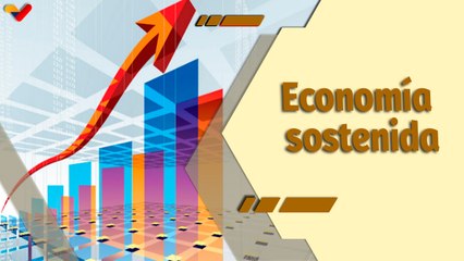 Café en la Mañana | Venezuela presenta 20 trimestres de crecimiento económico sostenido