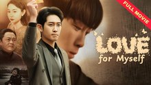 Love For Myself - Full Movie