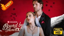 Bound by Honor | Full Movie HD - Romance Dark Romance Mafia Coming-of-Age First Love Gangster Love & Crime Opposites Attract USA Apartment Club Warehouse Contemporary All Ages Billionaire Criminal Damsel Possessive Protective Husband Contract Lovers Enemi