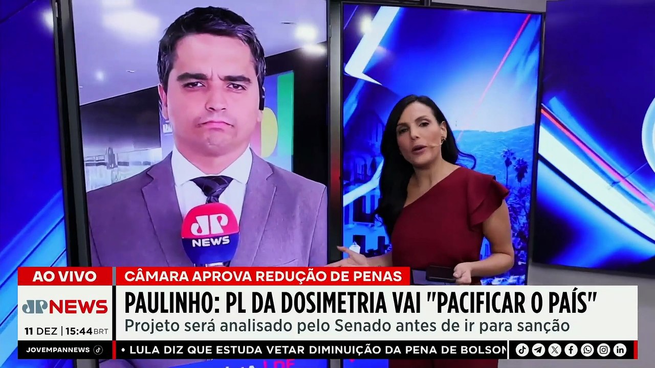 “PL da Dosimetria vai pacificar o país”, diz re...
