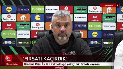 Thomas Reis: İlk 8’e kalmak için çok iyi bir fırsatı kaçırdık