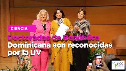 Doctoradas de República Dominicana son reconocidas por la UV